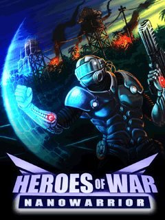 game pic for Heroes of War: Nanowarrior 3D